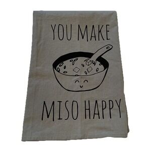 Moonlight Makers Handmade in USA NEW Novelty Kitchen Towel "You Make Miso Happy"
